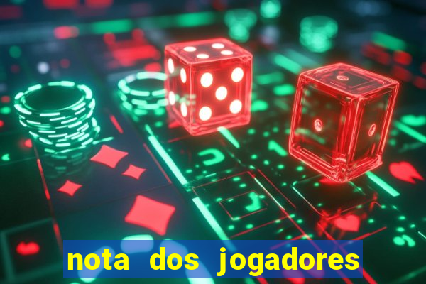 nota dos jogadores do flamengo